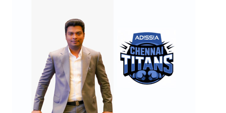 Adissia Developers Enters Sports Arena, Acquires “Adissia Chennai Titans” Franchise in Tamil Nadu Kickboxing Super League