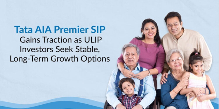 Tata AIA Premier SIP Gains Traction as ULIP Investors Seek Stable, Long-Term Growth Options
