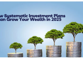 Thinking of Investing in SIP? Here’s How Systematic Investment Plans Can Grow Your Wealth in 2025 
