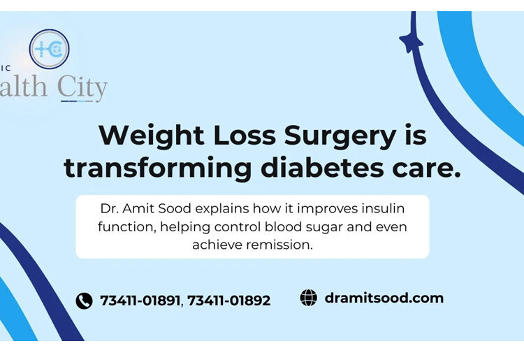 How Weight Loss Surgery Reverses Diabetes – Dr Amit Sood Explains  
