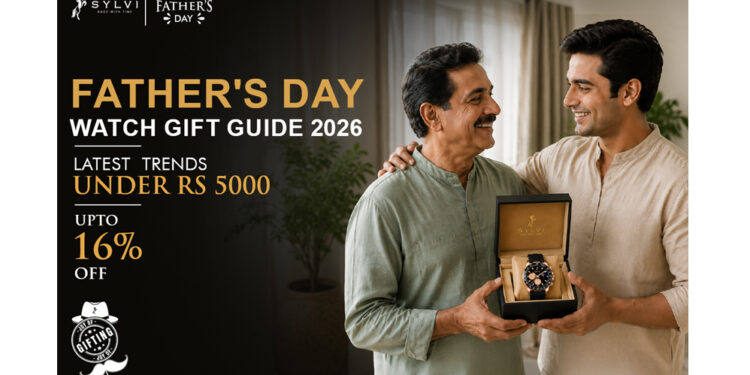 Father’s Day Watch Gift Guide 2026: Latest Trends Under Rs 5000