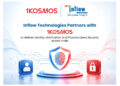 Inflow Technologies Partners with 1Kosmos to Deliver Identity Verification and Passwordless Security Across India